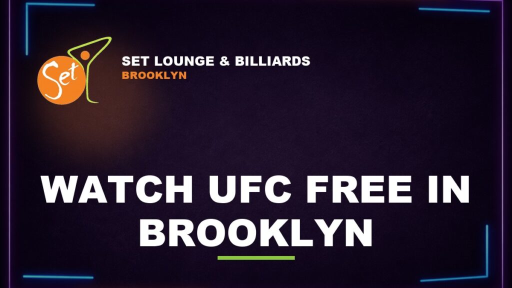 SET Lounge & Billiards Brooklyn - Where to Watch UFC in Brooklyn